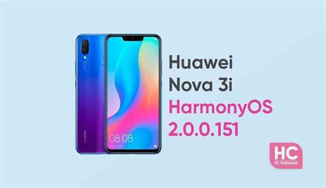 huawei nova 3i developer option|Huawei Nova 3i HarmonyOS 2.0.0.151 rolling out .